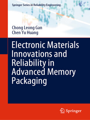 cover image of Electronic Materials Innovations and Reliability in Advanced Memory Packaging